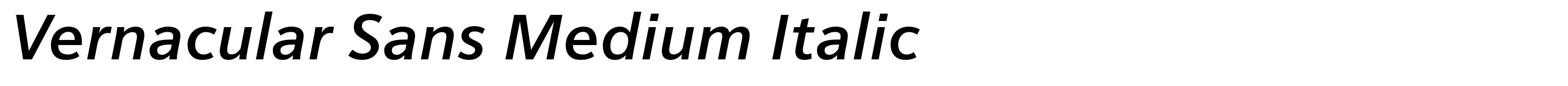 Vernacular Sans Medium Italic